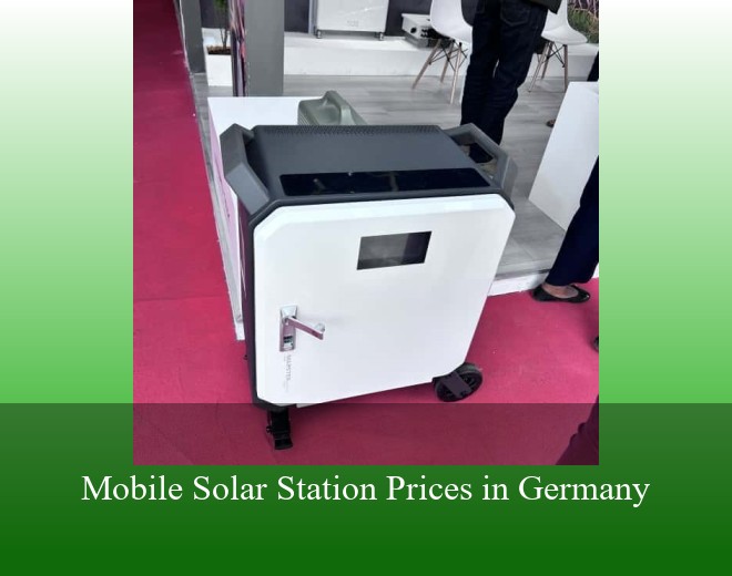 Mobile Solar Station Prices in Germany