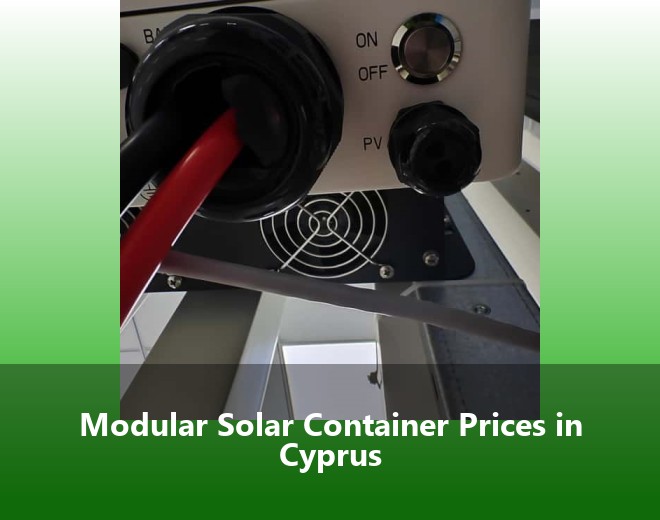 Modular Solar Container Prices in Cyprus