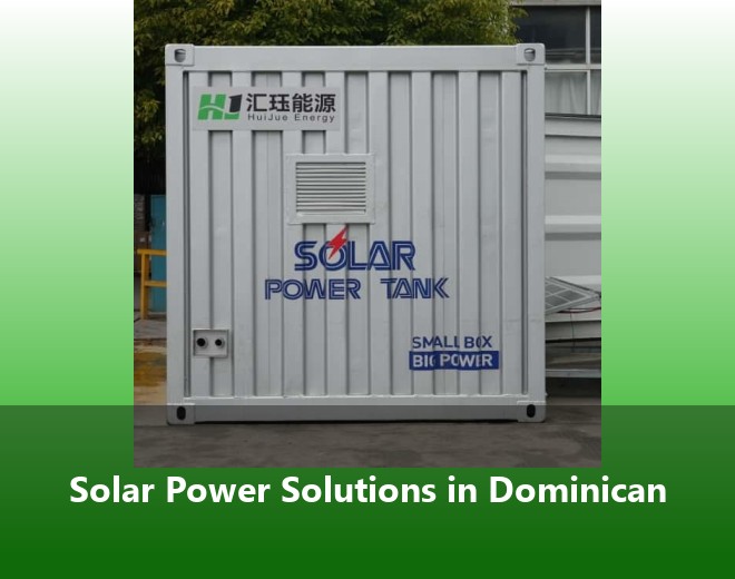 Solar Power Solutions in Dominican
