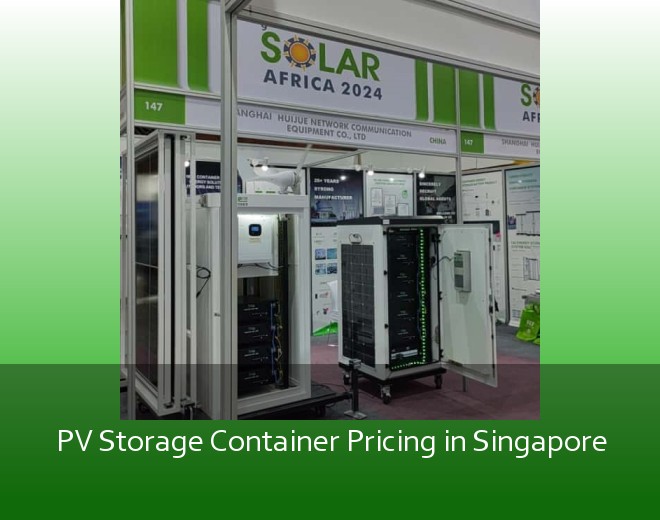 PV Storage Container Pricing in Singapore